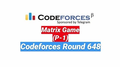 Matrix Game (Prob -A) | Codeforces Round 648 (Div-2)