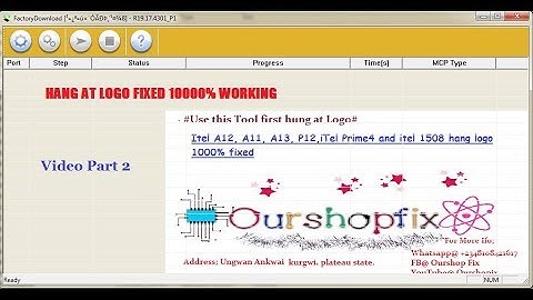 Itel A11, A12, A13, P12, Prime 4, 1508 hang at logo 100% solution fix. PART 1