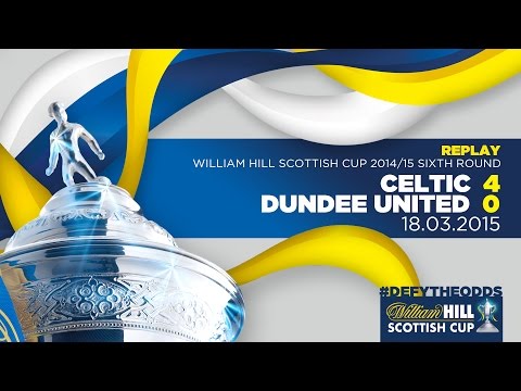 Celtic 4-0 Dundee United | William Hill Scottish Cup 2014-15 Sixth Round Replay