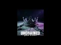 UNCHAINED LITRA Feat Dr4yzze mp3