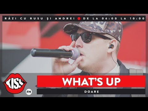 What's UP - Doare (Live @ Kiss FM)