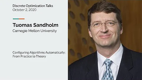Tuomas Sandholm - Configuring Algorithms Automatic...