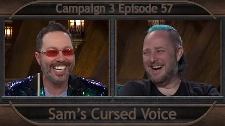 Critical Role Clip | Sam's Cursed Voice | Campaign 3 Episode 57