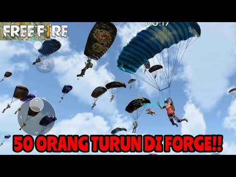 BEGINI KLO 50 ORANG TURUN DI FORGE!! - FREE FIRE BATTLEGROUND