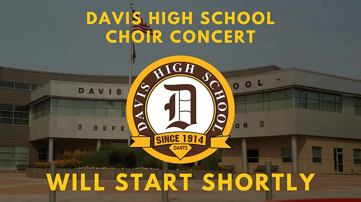 Davis High School Choir Concert 5-17-2022