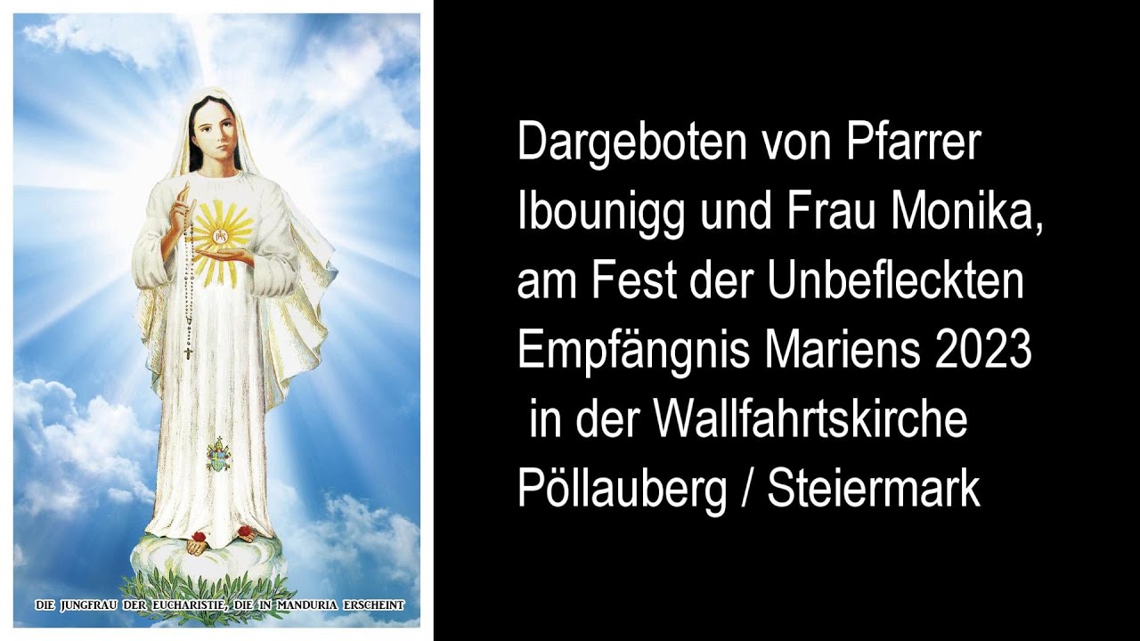 O VIRGO EUCHARISTIAE  -- Uraufführung in Deutsch / Pfr. Ibounigg