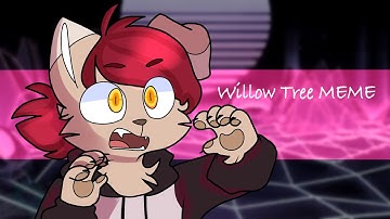 Willow Tree [MEME] (flipaclip) // read desc plz