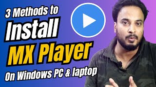 3 Methods to Install MX Player on Windows PC & Laptop (2023 HINDI) screenshot 2