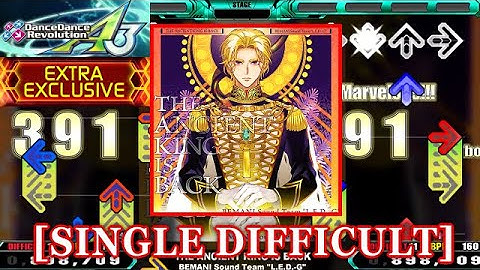 【DDR A3】 THE ANCIENT KING IS BACK [SINGLE DIFFICULT] 譜面確認+Clap