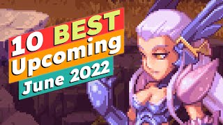 10 BEST Upcoming Indie Game Releases! - June 2022