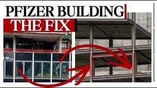 PFIZER BUILDING: JACK IT UP! Repair Analysis