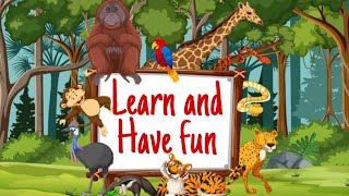 Watch , Learn Have Fun .. Educational Videos For Kids