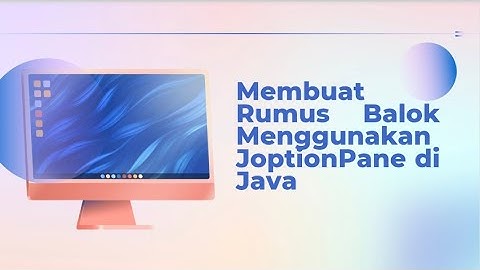 Membuat Rumus Balok Menggunakan JoptionPane di Java