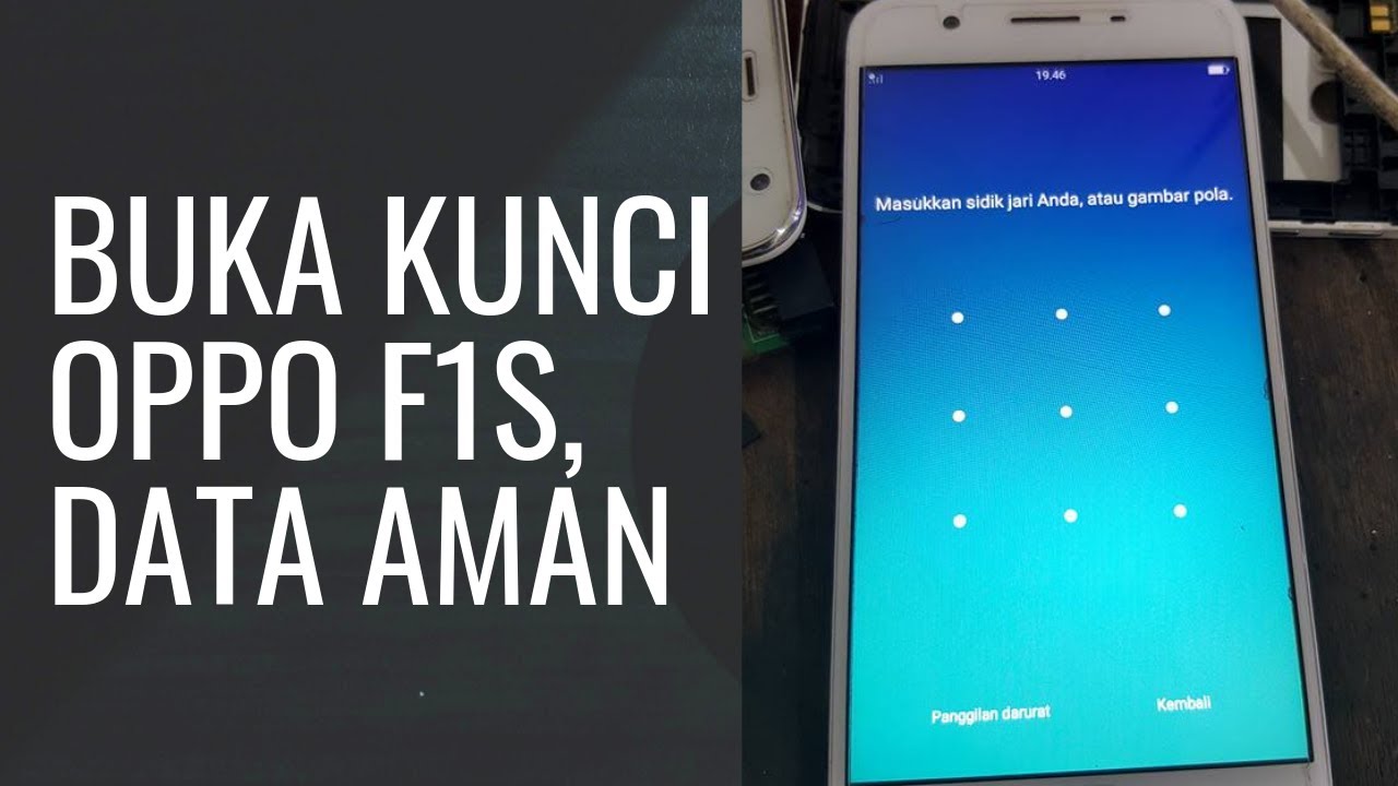 Cara Buka Kunci Oppo F1s, Data AMAN - YouTube