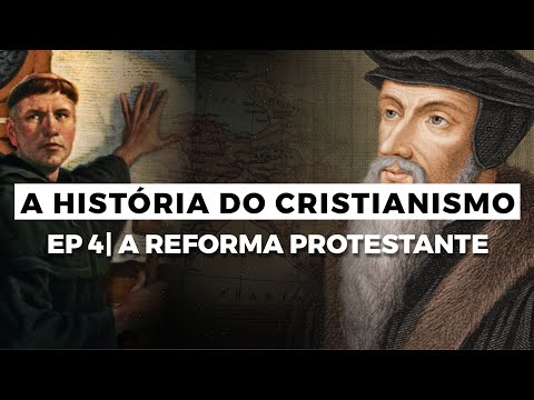 Vídeo: Onde começou a reforma protestante?