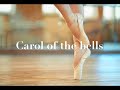 Dance.carol of the bells