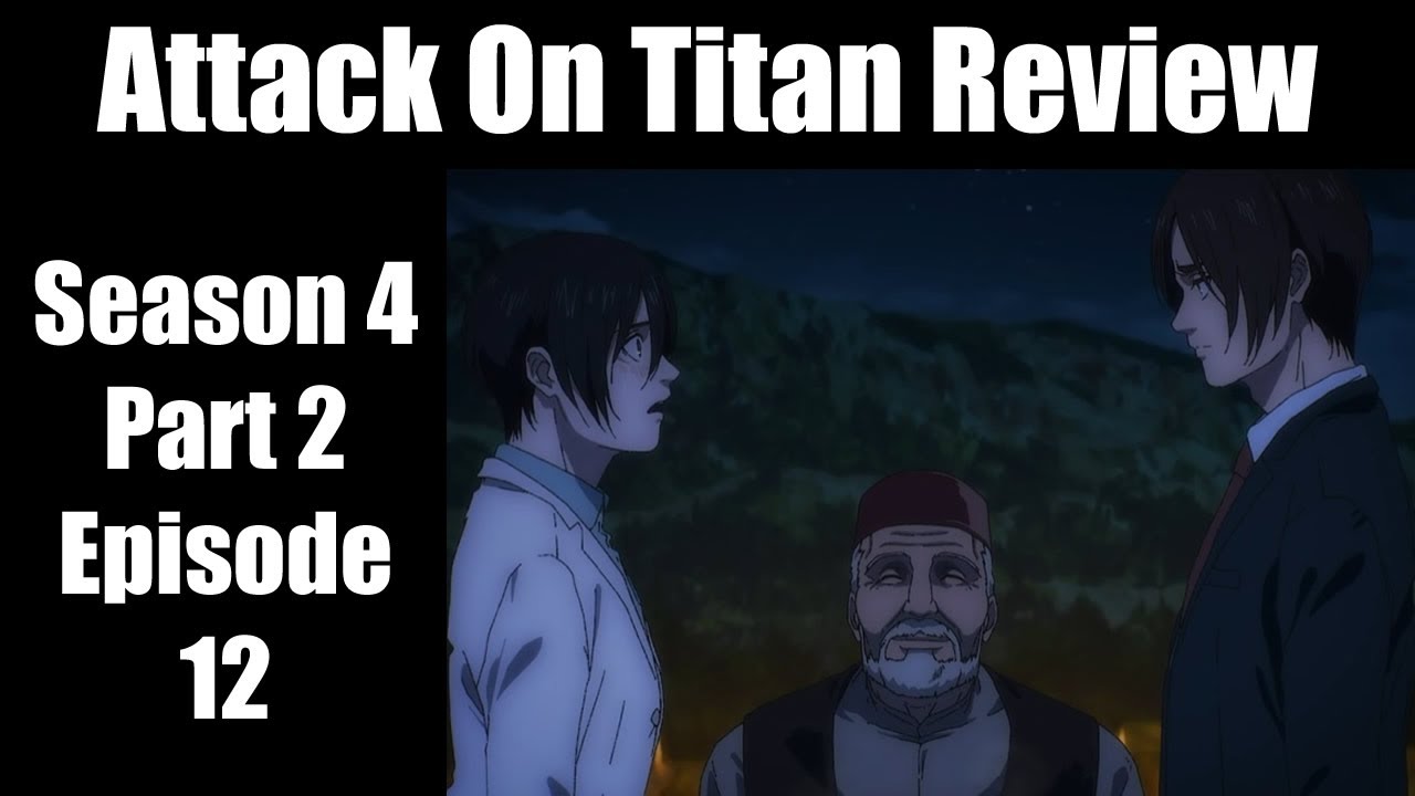 Opening VS Anime - Attack On Titan Season 4 Part 2 Episode 12 