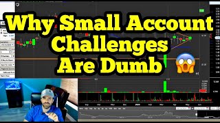 Why Small Account Challenges Are No Good