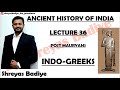 Indo Greek | Post Mauryas | Ancient History of India