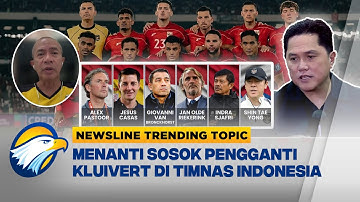 Harapan Besar Kepada Pengganti Patrick Kluivert [Newsline Trending Topic]