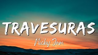 Travesuras  Nicky Jam sletra
