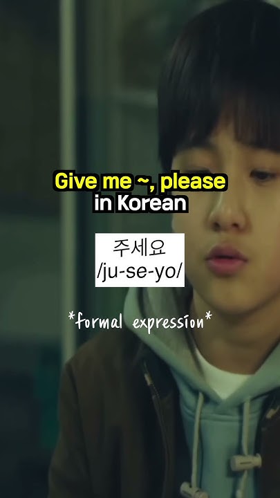 how-to-say-give-me-please-in-korean-formal-youtube