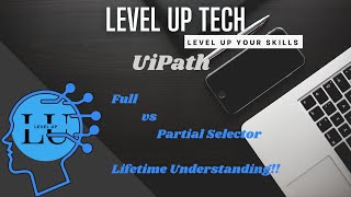 Full vs Partial Selector in UiPath #rpa #automation #uipath #ai #tutorial #uipathcommunity #learn