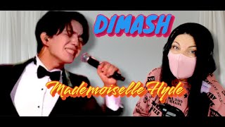 DIMASH - Mademoiselle Hyde - First Reaction