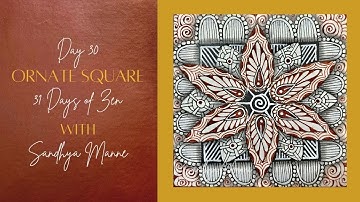 Day 30 of ORNATE SQUARE with String 30, 31 Days of Zen!