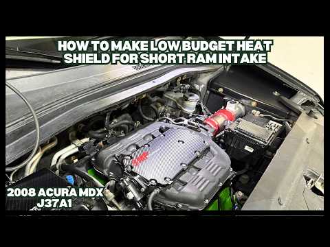 How To Build A Low Budget Heat Shield Intake System