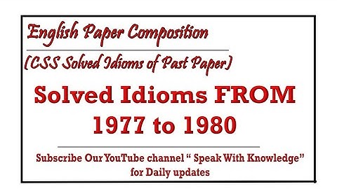 CSS Solved Idioms1977-80|CSS Most Repeated Idioms|CSS Past Papers| CSS English| Speak With Knowledge