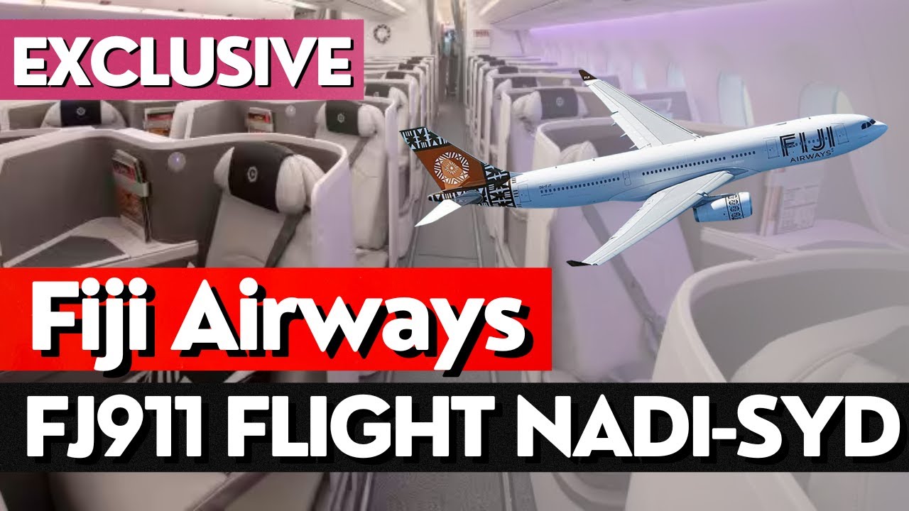 IMPRESSIVE FJ911 FIJI AIRWAYS A350 ECONOMY Nadi to Sydney - YouTube