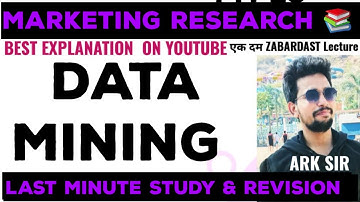 Data mining Importance marketing research THEORY EXPLANATION Tybcom sem5 ARK sir Commerce MARKETING