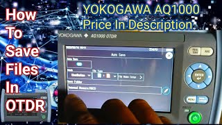 MINI OTDR | File Save In OTDR Trace | YOKOGAWA AQ1000 OTDR Guide | Fiber Optic Tester/testing #otdr screenshot 1