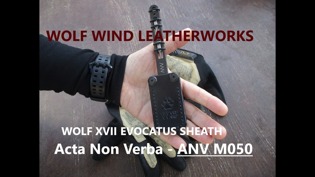 ACTA NON VERBA - ANV M050 - Evocatus sheath - Wolf Wind Leatherworks