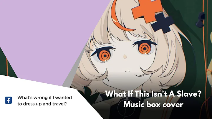 TUYU - What If This Isn't A Slave - Music box Cover