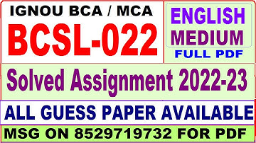 BCSL 022 solved assignment 2022-23 / bcsl 22 solved assignment in english / ignou bca and mca