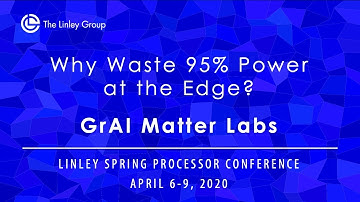 GrAI Matter Labs: Why Waste 95% Power at the Edge?