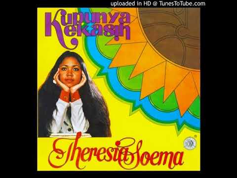 Theresia Soema - Kupunya Kekasih [Jawaban Cari Teman Lain] (A. Rijanto/Is Harjanto)