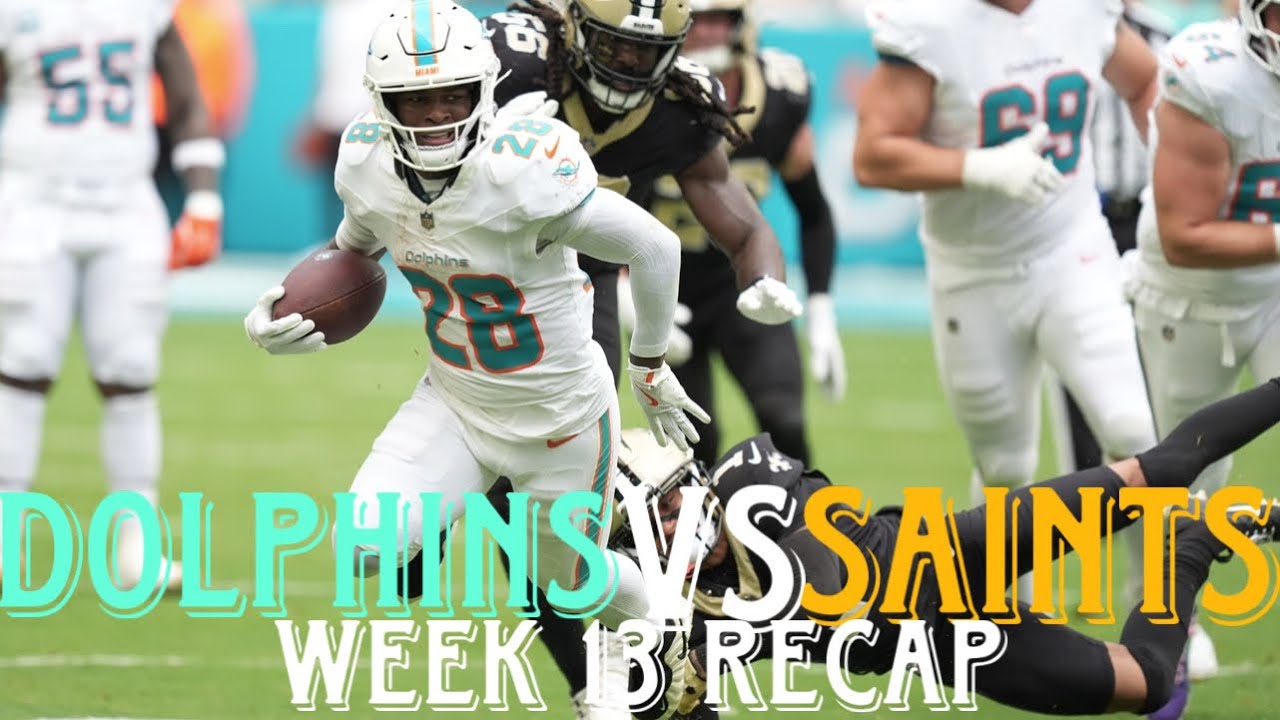 Saints vs Dolphins Week 13 Recap! 