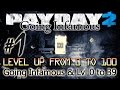 Payday 2: Going Infamous - Level Up 0 to 100 / #1: Going Infamous & Lvl 0 to 39