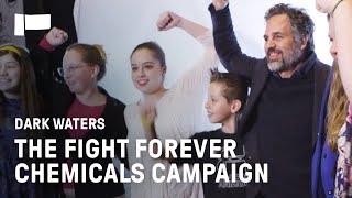 Dark Waters – The Fight Forever Chemicals Campaign