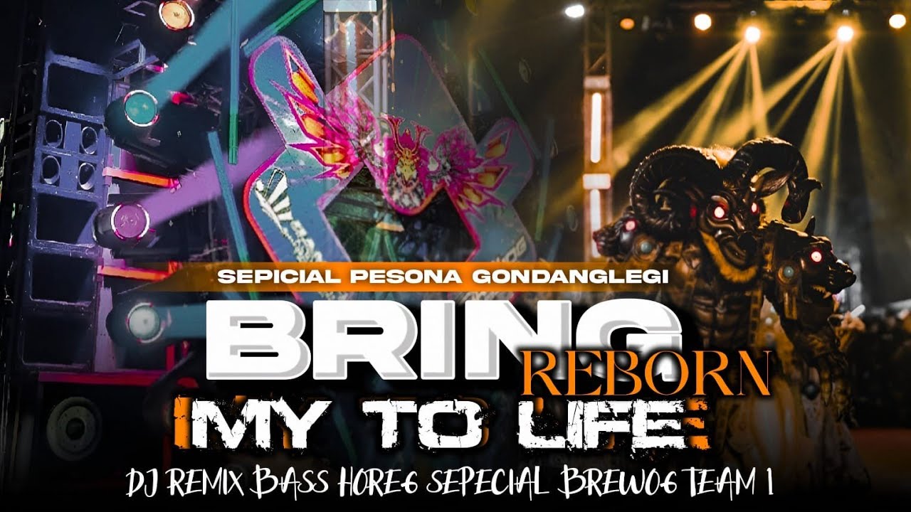 DJ BRING ME TO LIFE REBORN feat LALALALA spesial PESONA GONDANGLEGI.. Feat Dj RISKY IRVAN NANDA