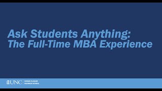 Full-Time MBA: Ask Students Anything