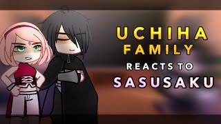 Past Uchiha family reacts to SasuSaku || RoseGacha