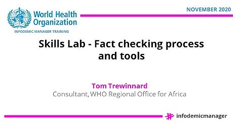 Tom Trewinnard - Fact checking process and tools
