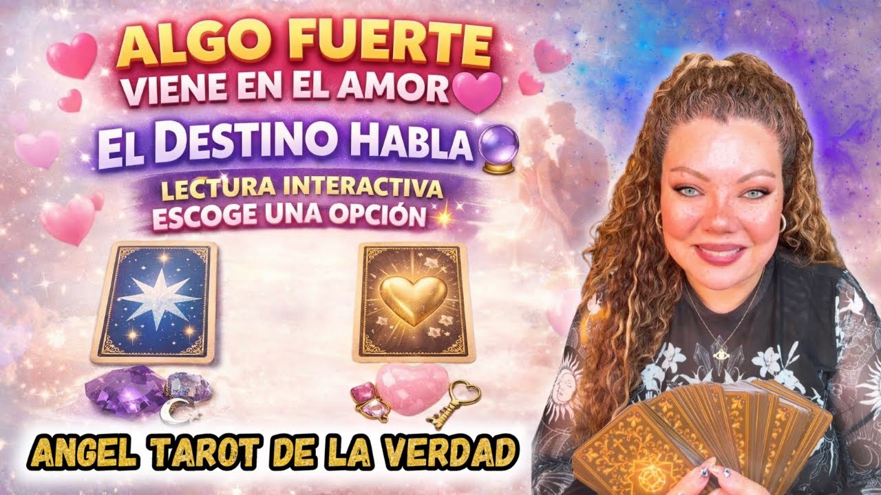 🔮ALGO FUERTE VIENE EN EL AMOR💗EL DESTINO HABLA💥Tarot interactivo🃏ESCOGE UNA OPCIÓN🔮