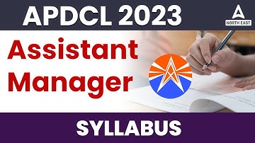 APDCL Recruitment 2023 | APDC Syllabus for Assistant Manager | APDCL Syllabus 2023