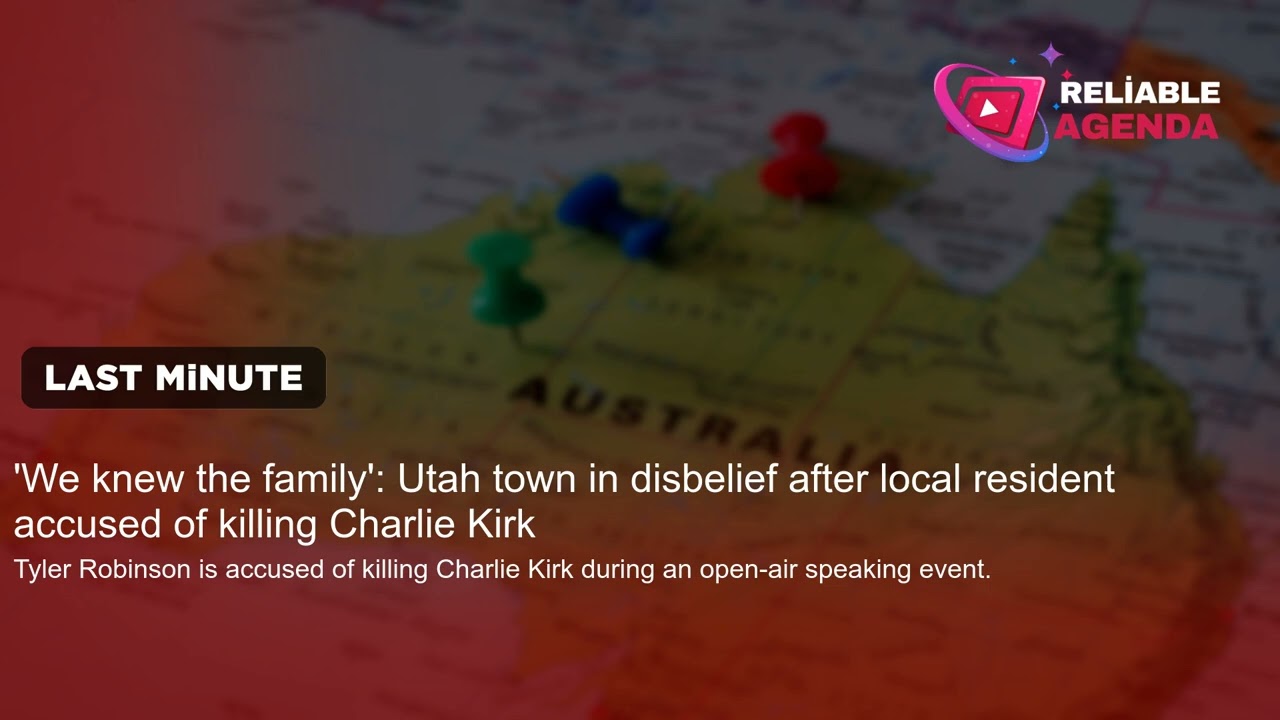 'We knew the family': Utah town in disbelief after local resident accused of killing Charlie Kirk