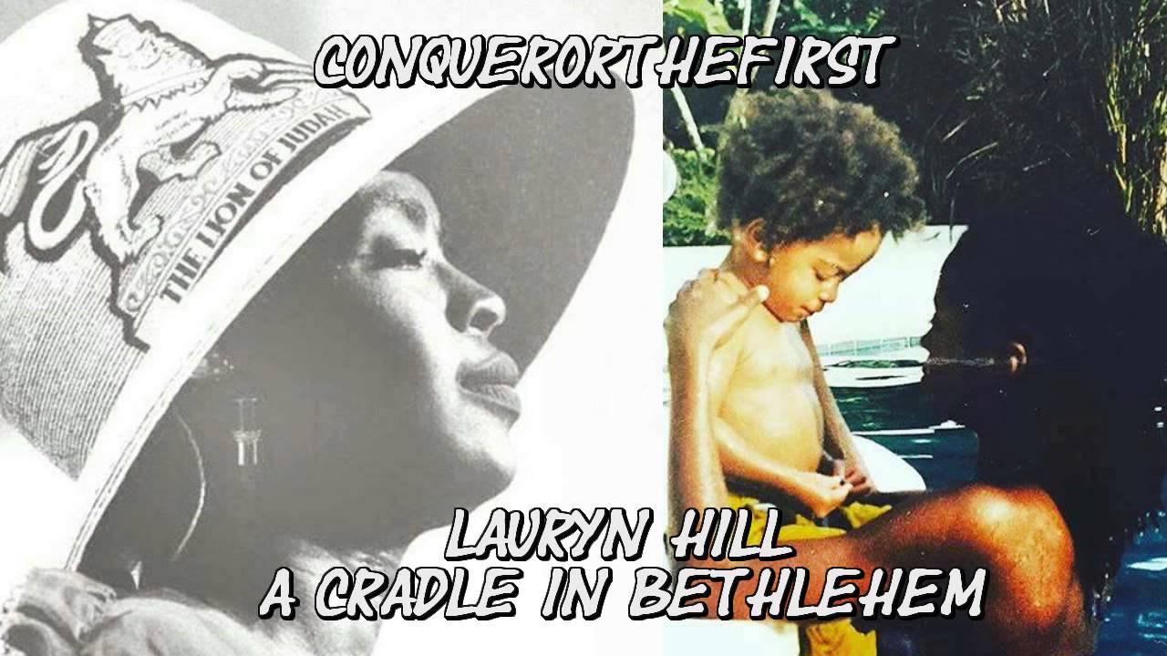 New Music: Ms. Lauryn Hill – 'A Cradle in Bethlehem' conquerorthefirst